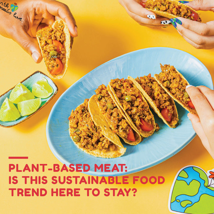Plant-Based Meat: Is This Sustainable Food Trend Here to Stay?