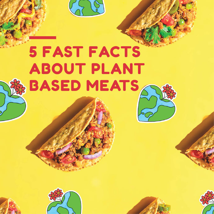 5 Fast Facts About Plant Based Meat